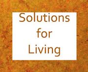 Solutions for Living